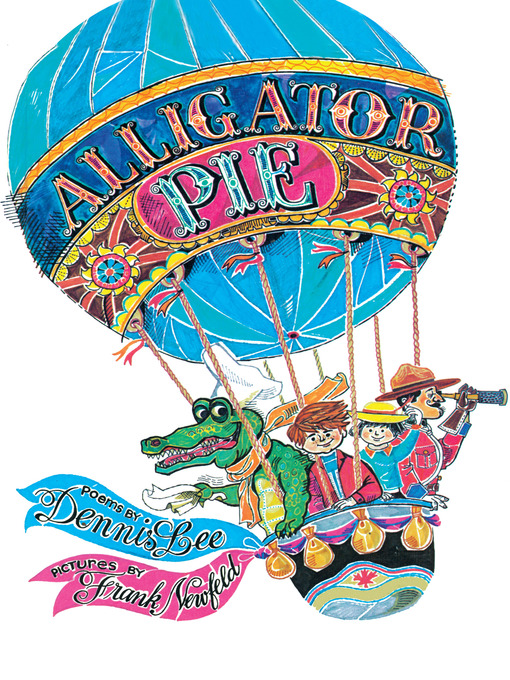 Title details for Alligator Pie by Dennis Lee - Available